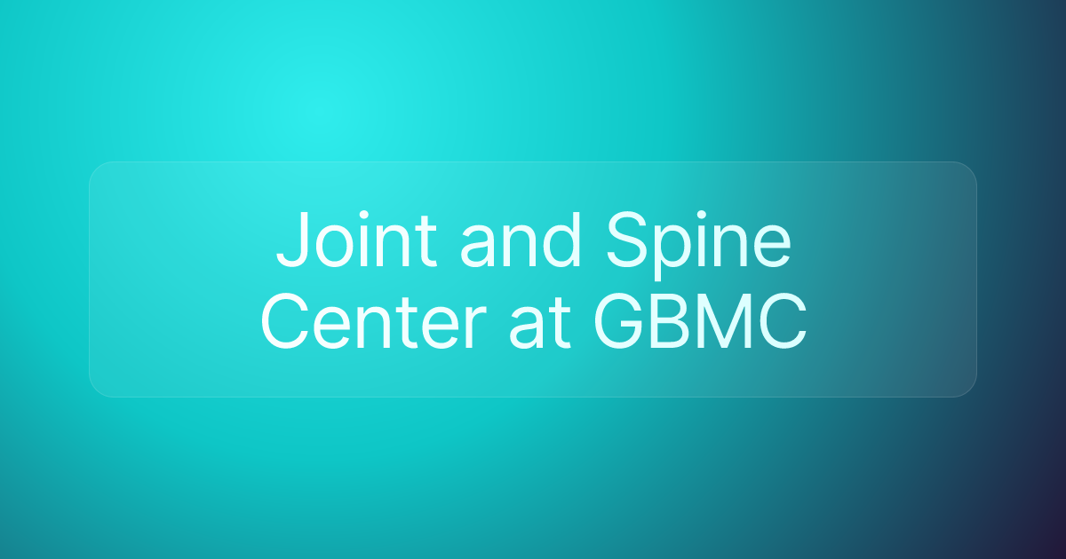 Joint and Spine Center at GBMC