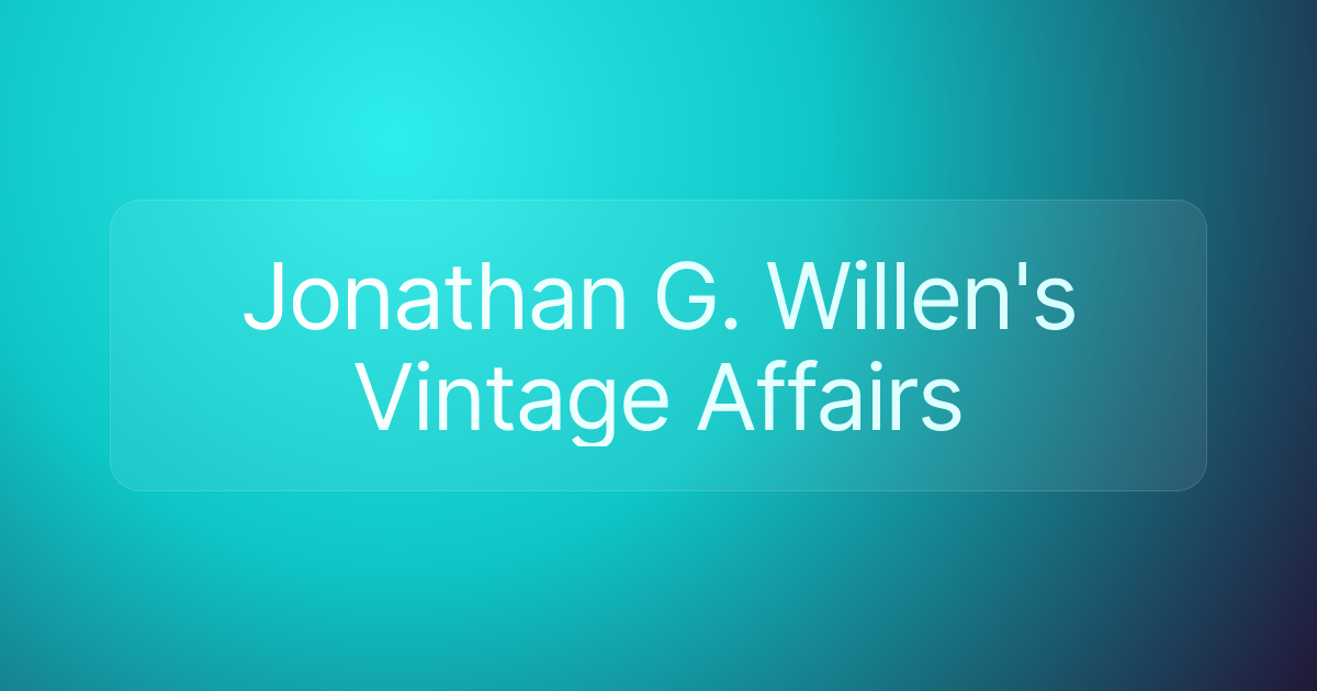 Jonathan G. Willen's Vintage Affairs