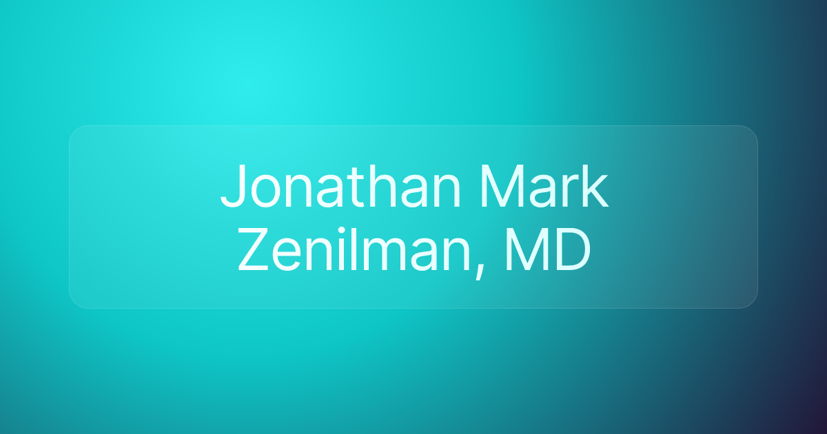 Jonathan Mark Zenilman, MD