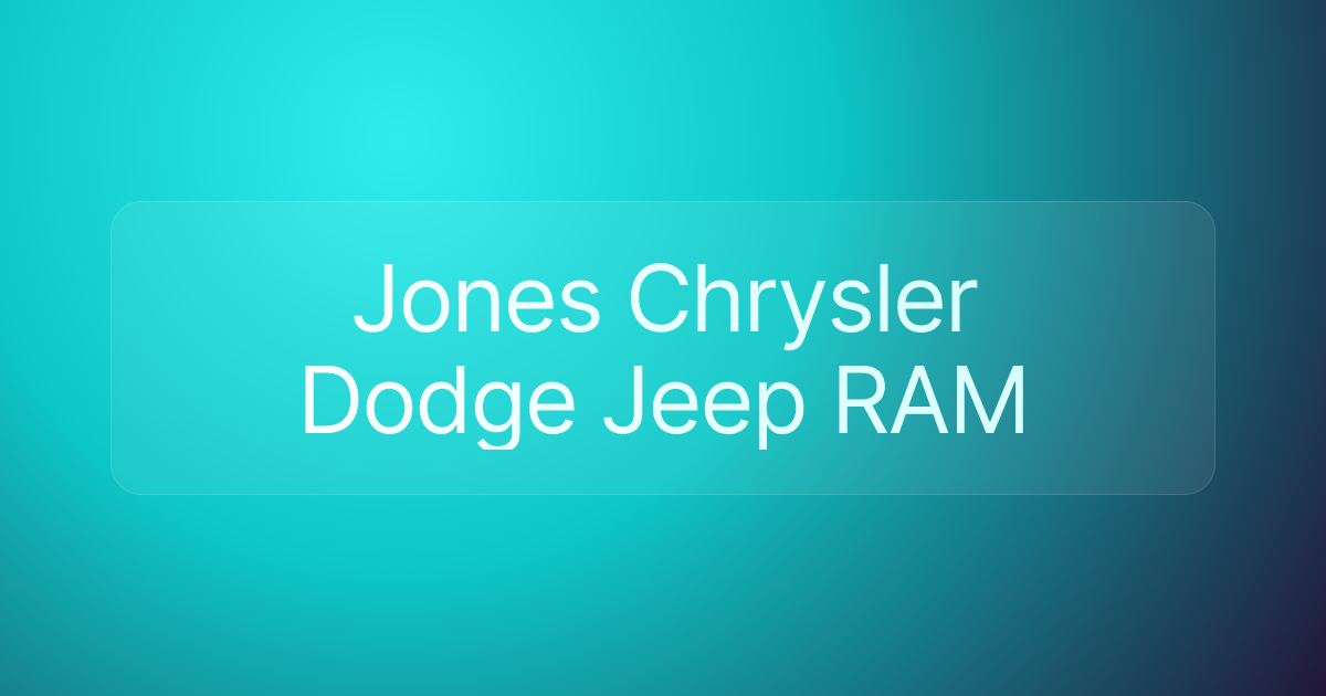 Jones Chrysler Dodge Jeep RAM