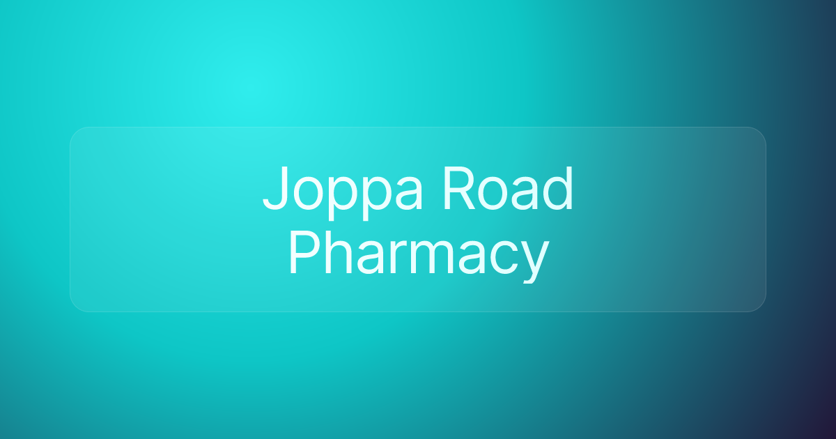 Joppa Road Pharmacy