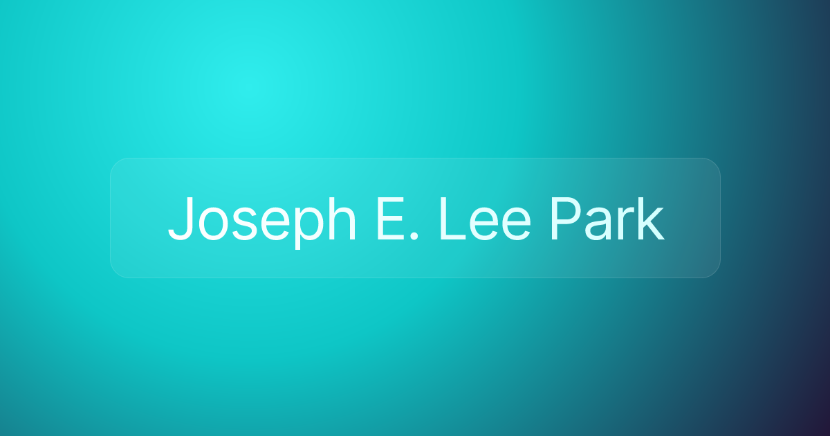 Joseph E. Lee Park