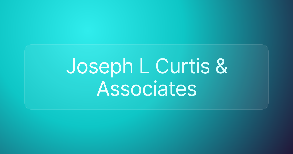 Joseph L Curtis & Associates