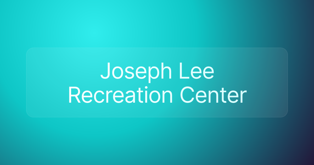 Joseph Lee Recreation Center