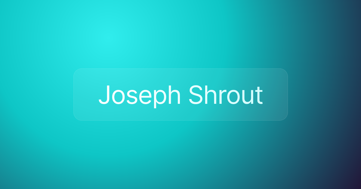 Joseph Shrout