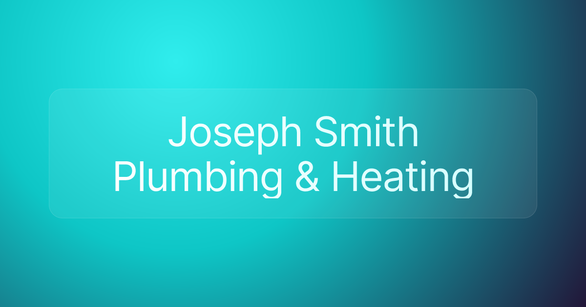 Joseph Smith Plumbing & Heating