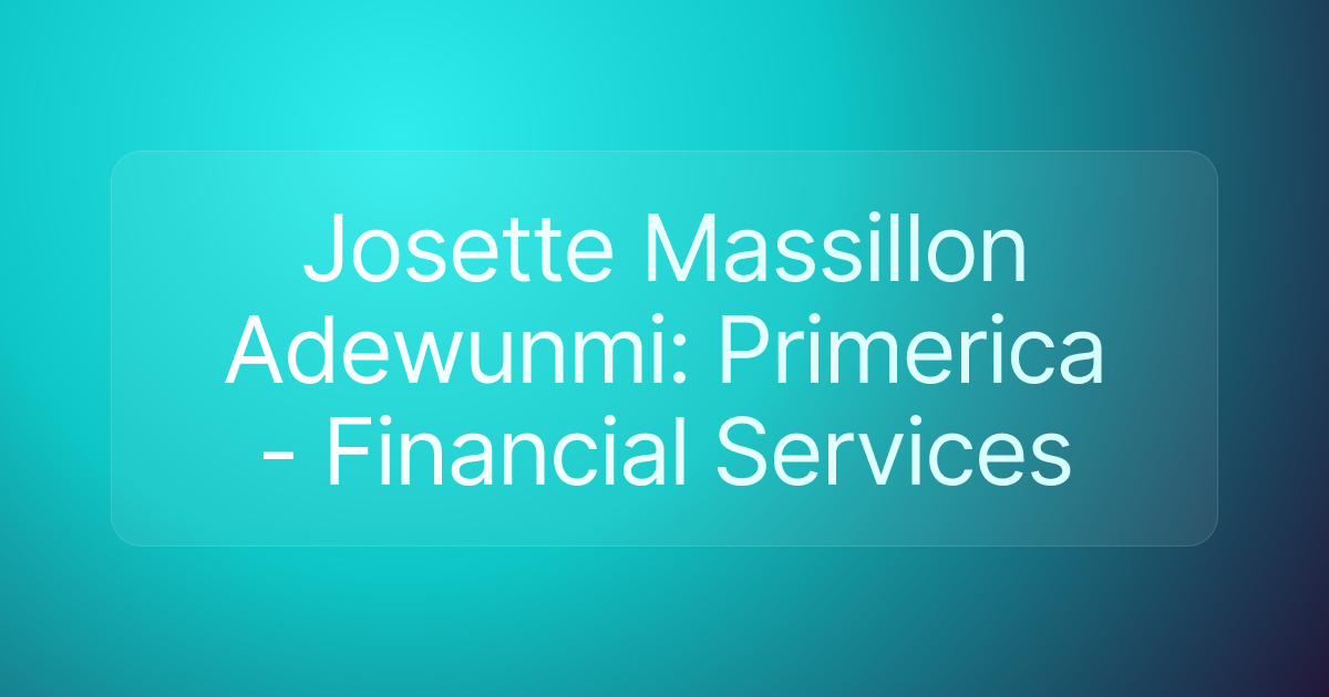 Josette Massillon Adewunmi: Primerica - Financial Services