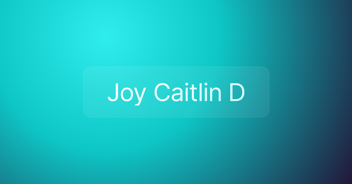 Joy Caitlin D