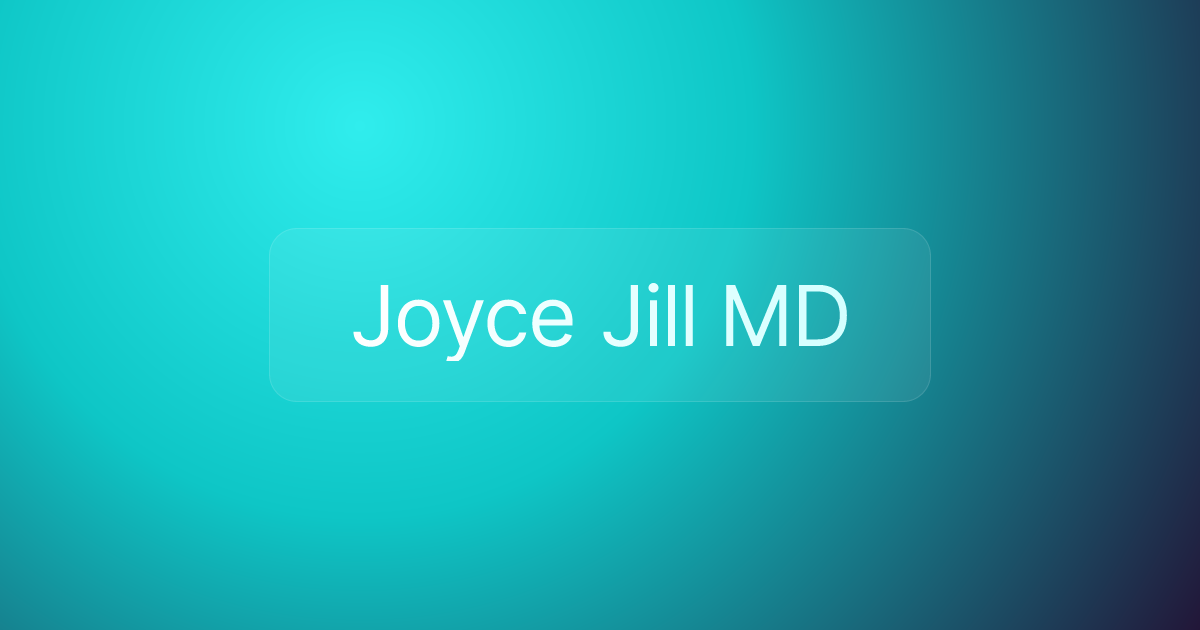 Joyce Jill MD