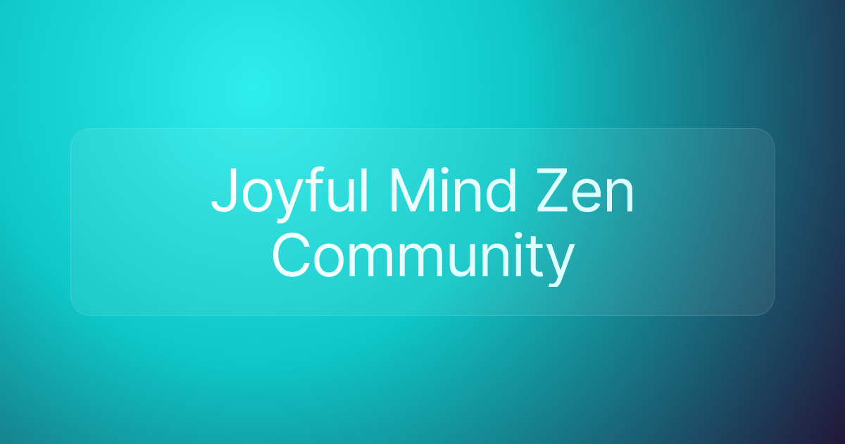 Joyful Mind Zen Community