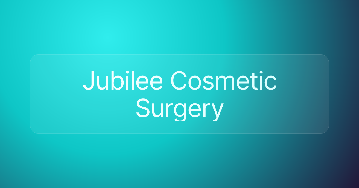 Jubilee Cosmetic Surgery