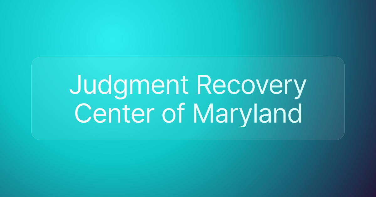 Judgment Recovery Center of Maryland