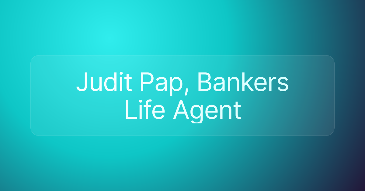 Judit Pap, Bankers Life Agent