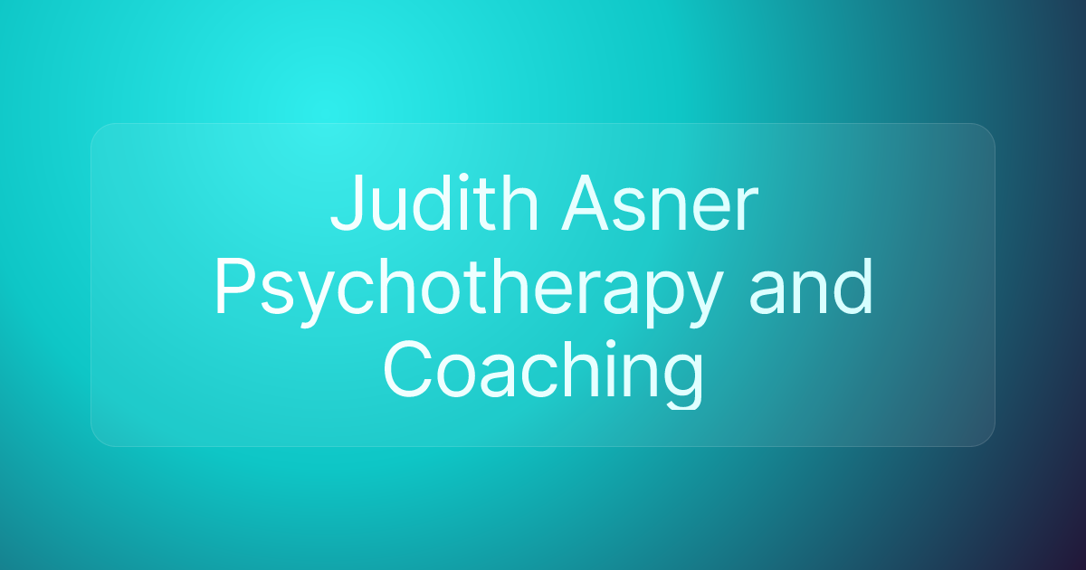 Judith Asner Psychotherapy and Coaching