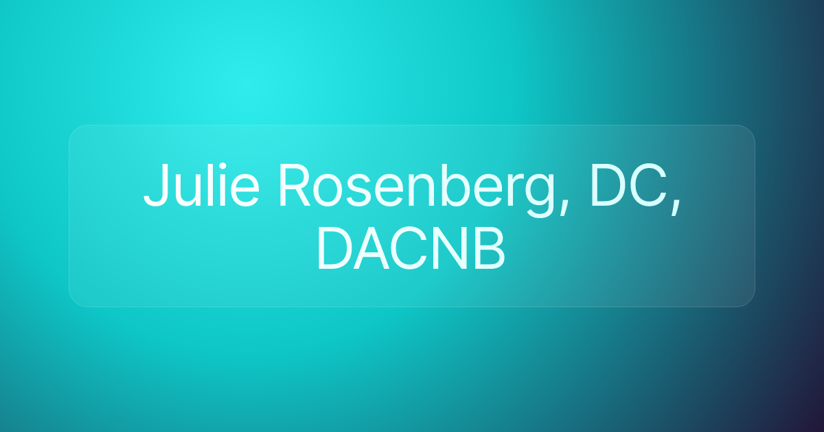 Julie Rosenberg, DC, DACNB