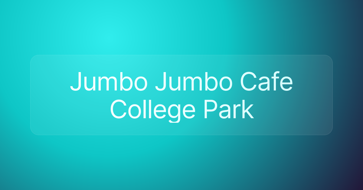 Jumbo Jumbo Cafe College Park