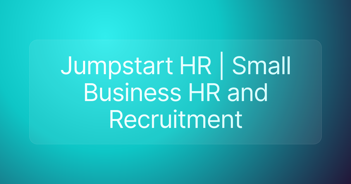 Jumpstart HR | Small Business HR and Recruitment
