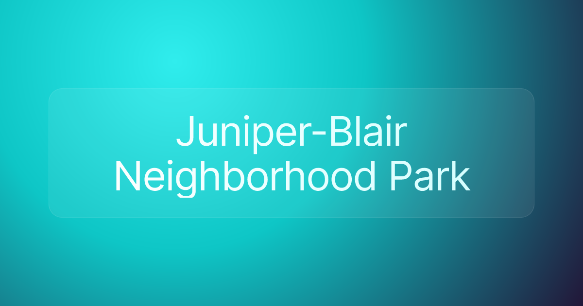 Juniper-Blair Neighborhood Park