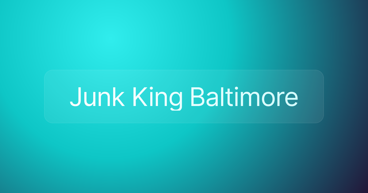 Junk King Baltimore