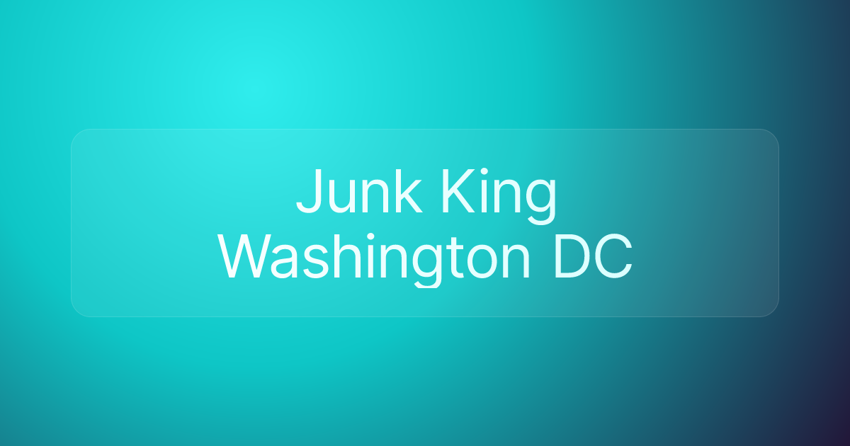 Junk King Washington DC
