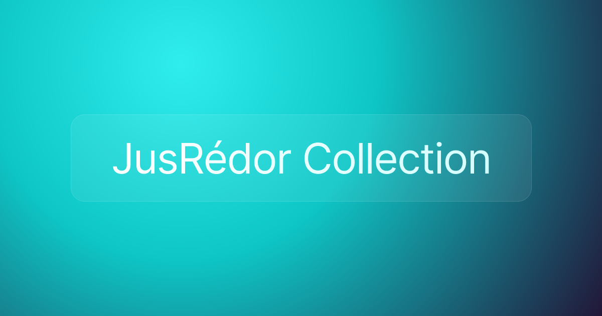 JusRédor Collection
