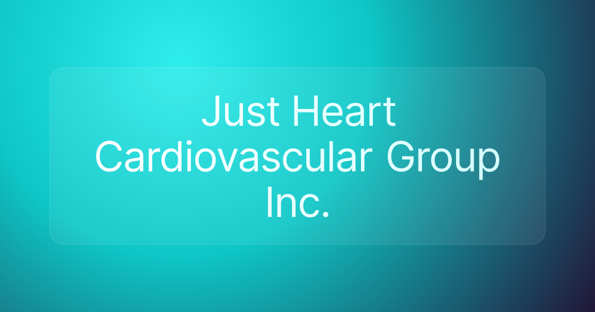 Just Heart Cardiovascular Group Inc.