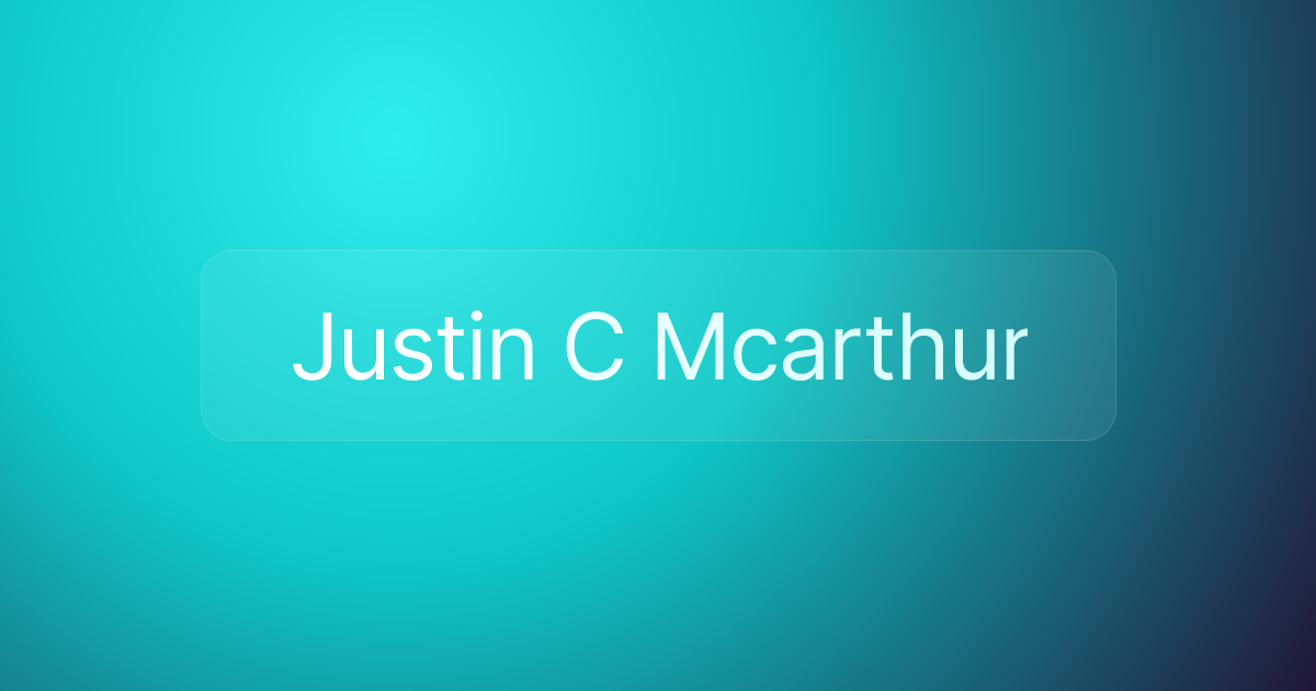 Justin C Mcarthur