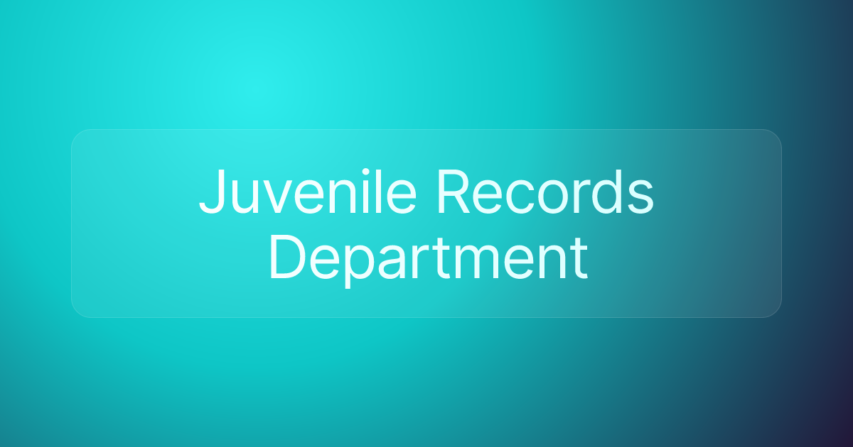 Juvenile Records Department