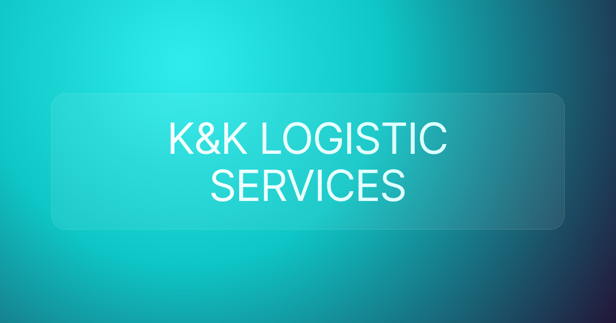 K&K LOGISTIC SERVICES