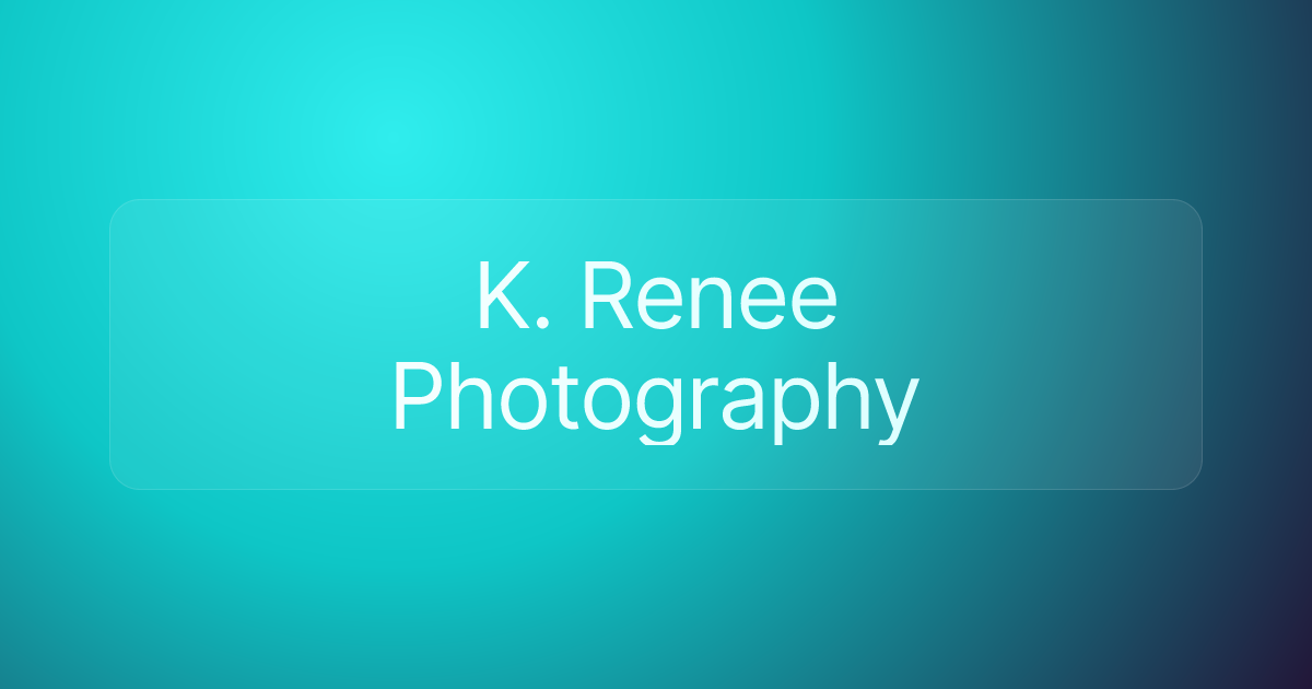 K. Renee Photography