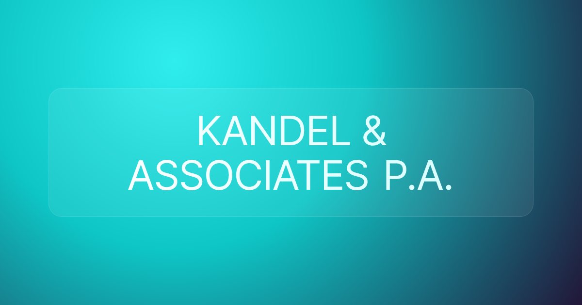 KANDEL & ASSOCIATES P.A.