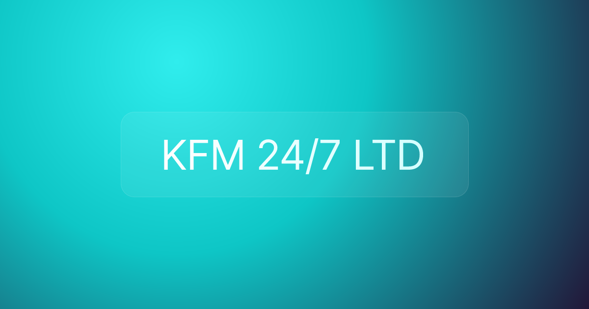 KFM 24/7 LTD