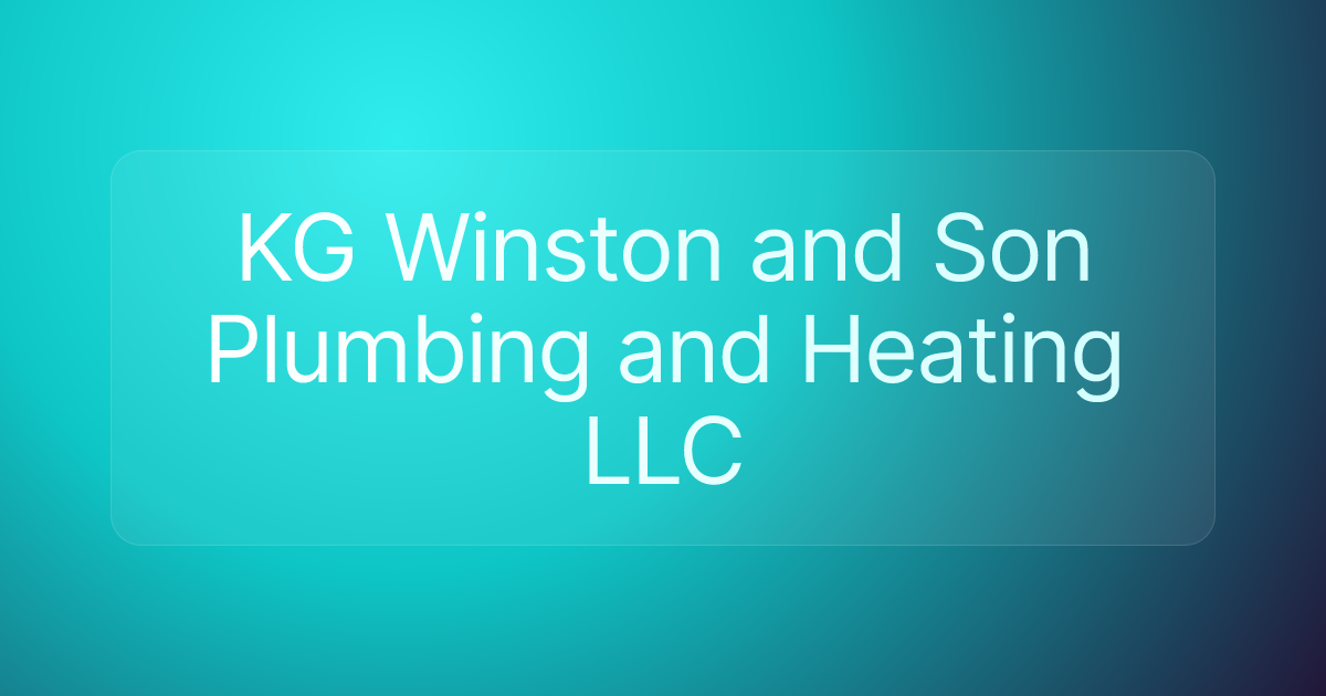 KG Winston and Son Plumbing and Heating LLC