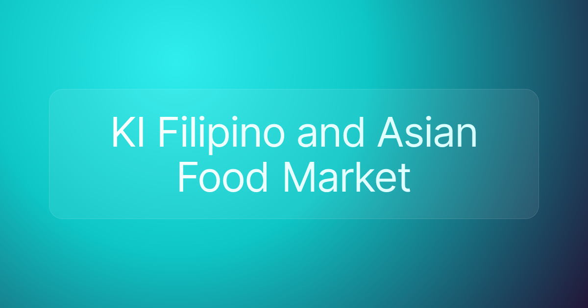 KI Filipino and Asian Food Market