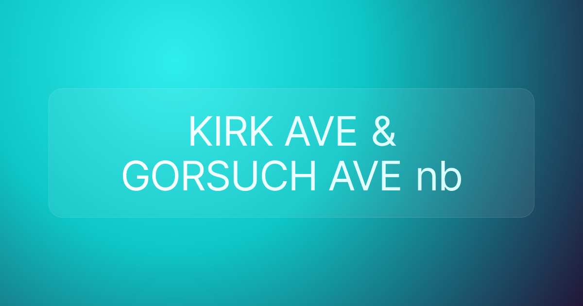 KIRK AVE & GORSUCH AVE nb