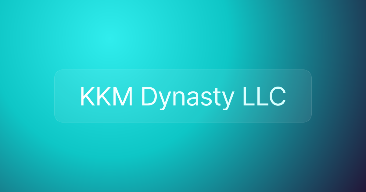 KKM Dynasty LLC
