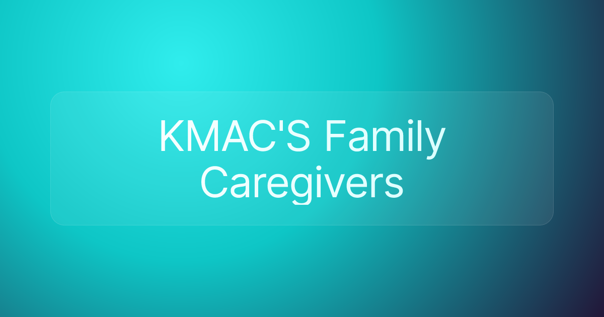 KMAC'S Family Caregivers