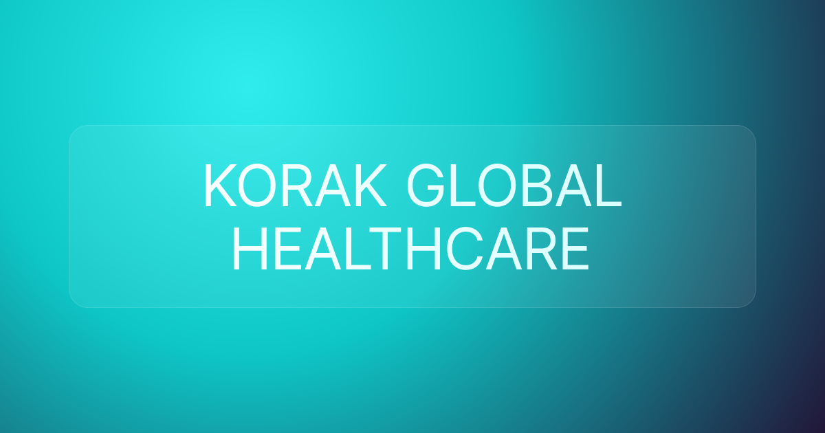 KORAK GLOBAL HEALTHCARE
