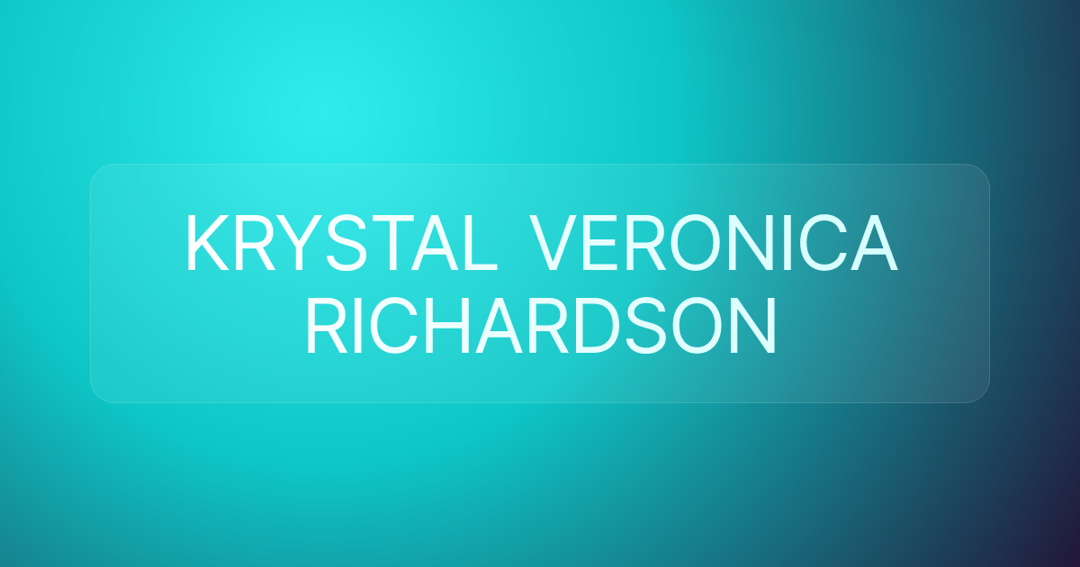 KRYSTAL VERONICA RICHARDSON