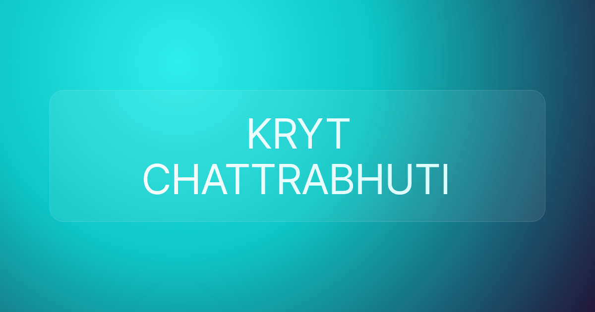 KRYT CHATTRABHUTI