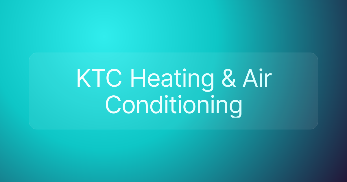 KTC Heating & Air Conditioning