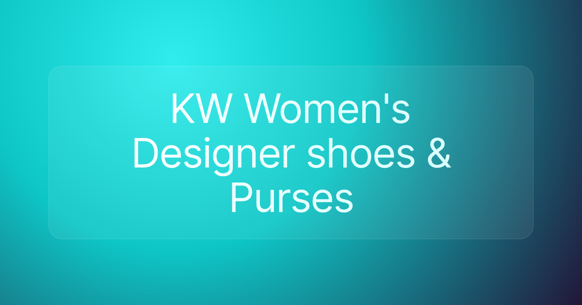 KW Women's Designer shoes & Purses
