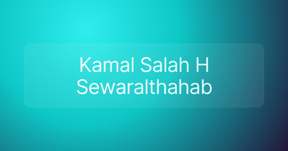 Kamal Salah H Sewaralthahab