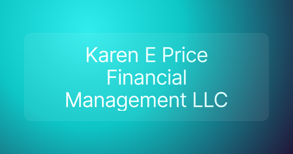 Karen E Price Financial Management LLC