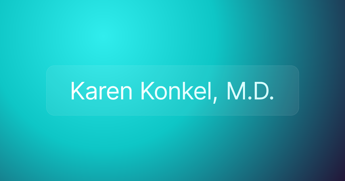 Karen Konkel, M.D.