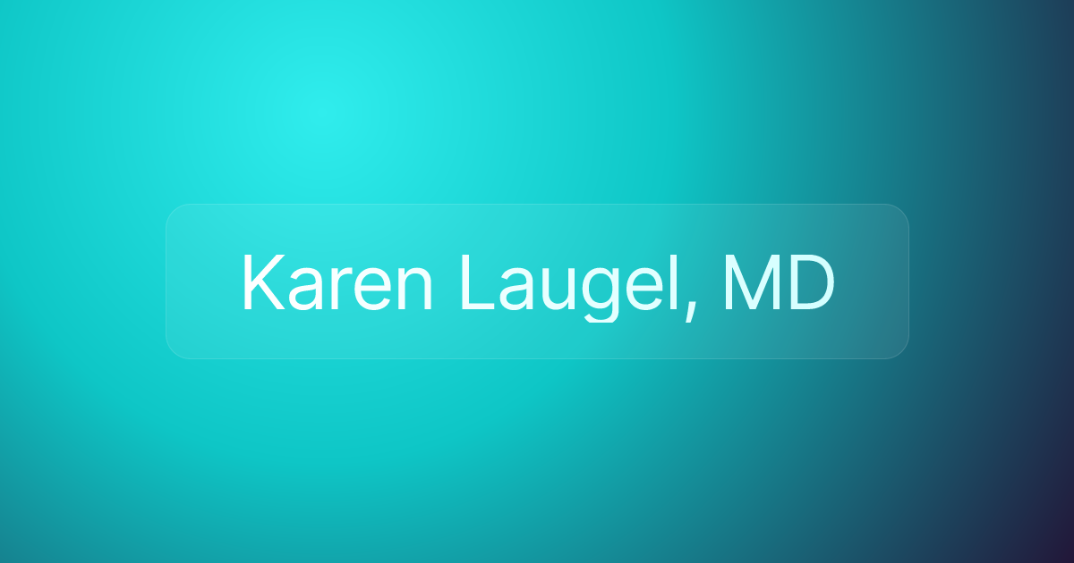 Karen Laugel, MD