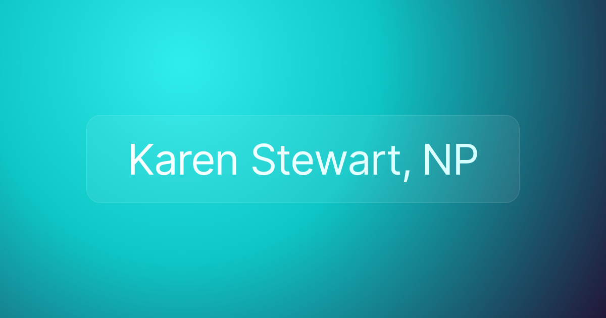 Karen Stewart, NP