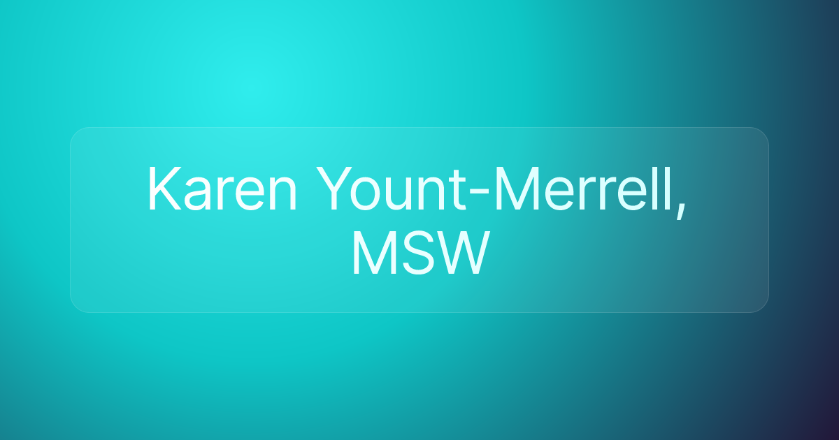 Karen Yount-Merrell, MSW