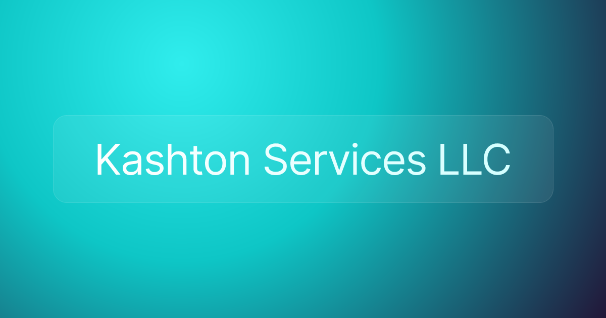 Kashton Services LLC