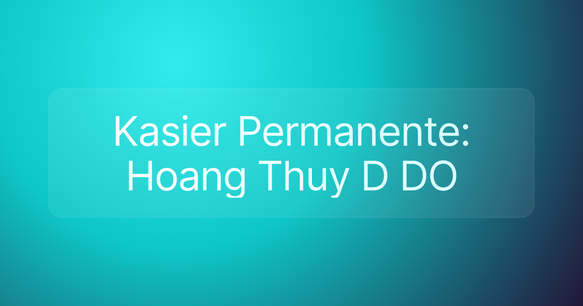 Kasier Permanente: Hoang Thuy D DO